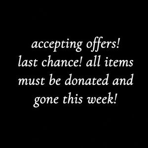 Last Chance Sale - All Items Must Go